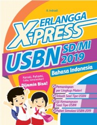 Erlangga X-Press USBN SD/MI 2019 BAHASA INDONESIA